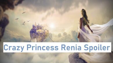 Crazy Princess Renia Spoiler